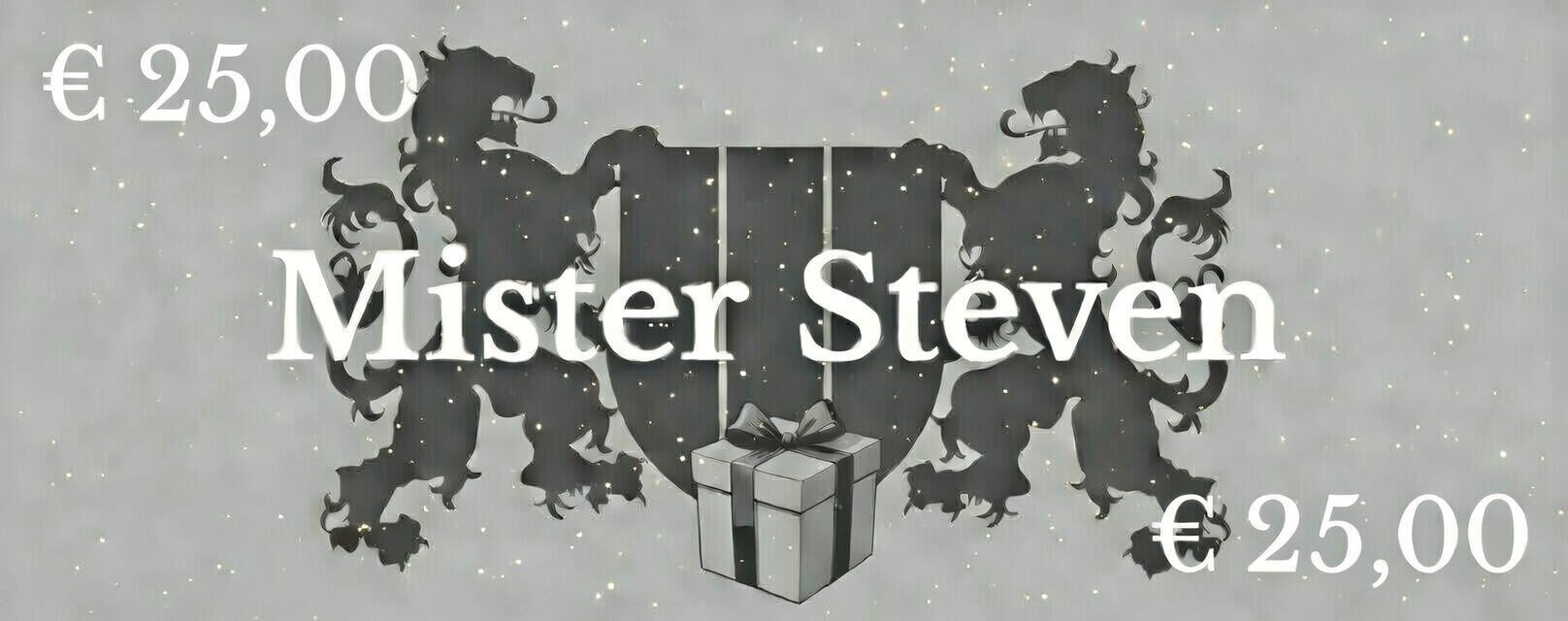 Mister Steven Gift Card - €25.00